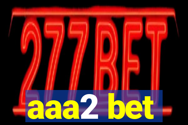 aaa2 bet